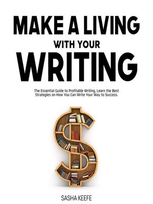 cover image of Make a Living with Your Writing